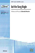 Let the Song Begin Three-Part Mixed choral sheet music cover